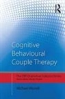 Michael Worrell - Cognitive Behavioural Couple Therapy