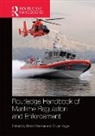 Robin (University of Wollongong Warner, Stuart Kaye, Kaye Stuart, Robin Warner, Warner Robin - Routledge Handbook of Maritime Regulation and Enforcement