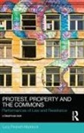 Lucy Finchett-Maddock, Finchett-Maddock Lucy - Protest, Property and the Commons