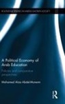 Mohamed Alaa Abdel-Moneim, Mohamed Alaa (Cairo University Abdel-Moneim, Abdel-Moneim Mohamed Alaa - Political Economy of Arab Education