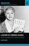 Alison Adam, Adam Alison - History of Forensic Science