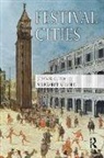 John R. Gold, John R. (Oxford Brookes University Gold, Margaret M. Gold, Gold John R. - Festival Cities
