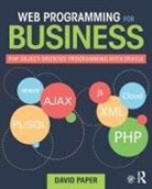 David Paper, Paper David - Web Programming for Business