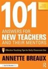 Annette Breaux, Annette (Education Speakers Group Breaux, Interna - 101 Answers for New Teachers and Their Mentors