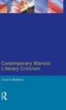 Francis Mulhern, Mulhern Francis - Contemporary Marxist Literary Criticism