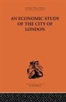 John Morgan Dunning, John Dunning, Victor E Morgan, Victor E. Morgan, Morgan Victor E. - Economic Study of the City of London
