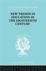 Nicholas A Hans - New Trends in Education in the Eighteenth Century