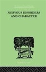 John G McKENZIE - Nervous Disorders and Character