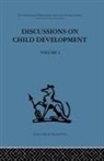 Barbel Tanner Inhelder, Barbel Inhelder, J M Tanner, J. M. Tanner - Discussions on Child Development