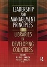 Sue O'Neill Johnson, Wei Wei, Wei O''neill Johnson Wei, Wei Wei - Leadership and Management Principles in Libraries in Developing