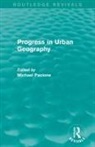 Michael Pacione, Michael (University of Strathclyde Pacione, Pacione Michael - Progress in Urban Geography (Routledge Revivals)