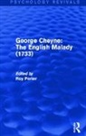 Roy Porter, Roy Porter - George Cheyne: The English Malady (1733) (Psychology Revivals)