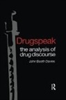John Booth Davies, Davies John Booth - Drugspeak