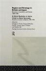 Takeshi Farnie Abe, Takeshi Abe, Douglas a Farnie, Douglas A. Farnie, David J Jeremy, David J. Jeremy... - Region and Strategy in Britain and Japan
