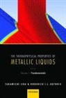 Roderick I L Guthrie, Roderick I. L. (Director of the McGill Metals Processing Centre Guthrie, Guthrie Roderick I. L., Takamichi Iida, Takamichi (Professor Emeritus Iida - Thermophysical Properties of Metallic Liquids