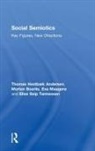 Morten Boeriis, Boeriis Morten, Thomas Hestbaek Andersen, Thomas Boeriis Hestbaek Andersen, Eva Maagerø, Elise Seip Tonnessen... - Social Semiotics