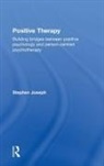 Stephen Joseph, Stephen (University of Nottingham) Joseph, Joseph Stephen - Positive Therapy