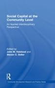 John M. (University of New Hampshire Halstead, John M. Deller Halstead, Steven C Deller, Steven C. Deller, Deller Steven C., … - Social Capital At the Community Level An Applied Interdisciplinary Perspective