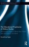 Ronald Zigler, Zigler Ronald - Educational Prophecies of Aldous Huxley
