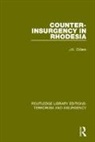 Jakkie Cilliers, Cilliers Jakkie - Counter-Insurgency in Rhodesia (Rle: Terrorism and Insurgency)