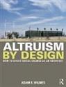 Adam R. Wilmes, Adam R. (Htk Architects Wilmes, Wilmes Adam R. - Altruism By Design