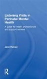 Jane Hanley, Hanley Jane - Listening Visits in Perinatal Mental Health