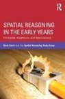 Brent Davis, Brent (University of Calgary Davis, Spatial Reasoning Study Group - Spatial Reasoning in the Early Years