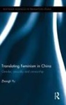 Zhongli Yu, Zhongli (University of Nottingham Ningbo China Yu, Yu Zhongli - Translating Feminism in China
