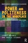 Janet Holmes, Janet (Victoria University of Wellington Holmes, Maria Stubbe - Power and Politeness in the Workplace