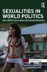Manuela Thiel Lavinas Picq, Manuela Lavinas Picq, Lavinas Picq Manuela, Markus Thiel - Sexualities in World Politics