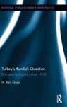 Hamid Akin Unver, Hamid Akin (Kadir Has University Unver, Unver Hamid Akin - Turkey''s Kurdish Question