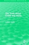 Putnam Weale, Weale Putnam - Truth About China and Japan (Routledge Revivals)