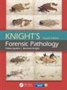 Bernard Knight, Knight Bernard, Pekka Saukko, Pekka (Dr.med.univ. (Vienna) Saukko, Pekka Knight Saukko - Knight''s Forensic Pathology