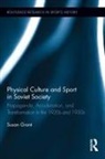 Susan Grant, Susan (University College Dublin Grant - Physical Culture and Sport in Soviet Society