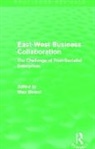 Max Boisot, Max Boisot, Boisot Max - East-West Business Collaboration (Routledge Revivals)