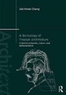 Jiat-Hwee Chang, Jiat-Hwee (National University of Singapore Chang, Chang Jiat-Hwee - Genealogy of Tropical Architecture