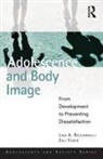 Lina A Ricciardelli, Lina a Yager Ricciardelli, Zali Yager, Yager Zali - Adolescence and Body Image