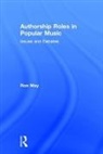 Ron Moy, Ron (Liverpool John Moores University Moy, Moy Ron - Authorship Roles in Popular Music