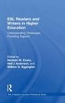 Norman W. Anderson Evans, Neil J Anderson, William G Eggington, William G. Eggington, Eggington William G., Norman W Evans... - Esl Readers and Writers in Higher Education