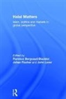 Florence (Cnrs Bergeaud-Blackler, Florence Bergeaud-Blackler, Bergeaud-Blackler Florence, Johan Fischer, Fischer Johan, John Lever... - Halal Matters