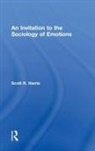 Scott Harris, Scott R Harris, Scott R. Harris, Harris Scott - Invitation to the Sociology of Emotions