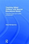 Diane Montgomery, Diane (Middlesex University Montgomery, Montgomery Diane - Teaching Gifted Children With Special Educational Needs