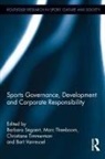 Barbara Theeboom Segaert, Barbara Segaert, Marc Theeboom, Christiane Timmerman, Bart Vanreusel - Sports Governance, Development and Corporate Responsibility