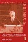 Susan-Mary Grant, Susan-Mary (University of Newcastle Upon Ty Grant, Grant Susan-Mary - Oliver Wendell Holmes, Jr.
