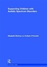 Hull City Council, Hull (Uk) City Council, A.P.H Peters, J.R.W. Warn - Supporting Children With Autistic Spectrum Disorders