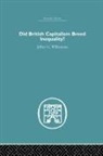 Jeffrey G Williamson, Jeffrey G. Williamson - Did British Capitalism Breed Inequality?