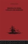 Captain Basil Hall, H G Rawlinson, H. G. Rawlinson - Travels in India, Ceylon and Borneo