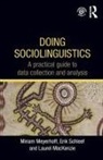 Laurel MacKenzie, MacKenzie Laurel, Miriam Meyerhoff, Miriam (Victoria University of Wellingt Meyerhoff, Miriam Schleef Meyerhoff, Meyerhoff Miriam... - Doing Sociolinguistics