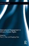 Titus Chen Chen, Dingding Chen, Titus Chen, Chen Dingding, Chen Titus - International Engagement in China''s Human Rights