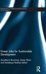 Ana-Maria Boromisa, Ana-Maria (Institute for Development and Boromisa, Anastasya Raditya Le¿ai¿, Anastasya Lezaic, Anastasya Raditya Lezaic, Anastasya Ležaić... - Green Jobs for Sustainable Development